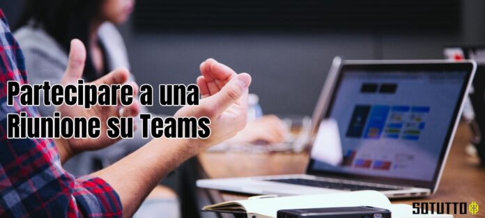 partecipare a una riunione su teams